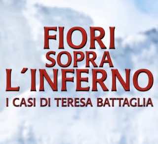 Цветы над адом: дела Терезы Баттальи